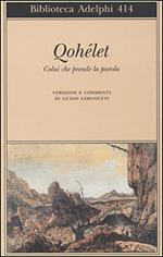 Qohélet. Colui che prende la parola