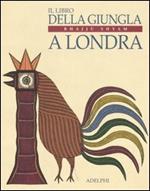 Il libro della giungla a Londra