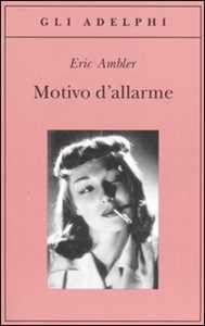 Libro Motivo di allarme Eric Ambler