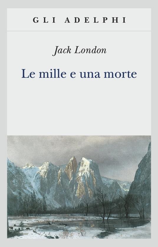 Le mille e una morte - Jack London - copertina
