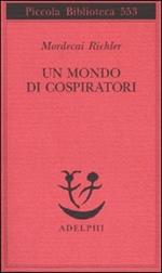 Un mondo di cospiratori