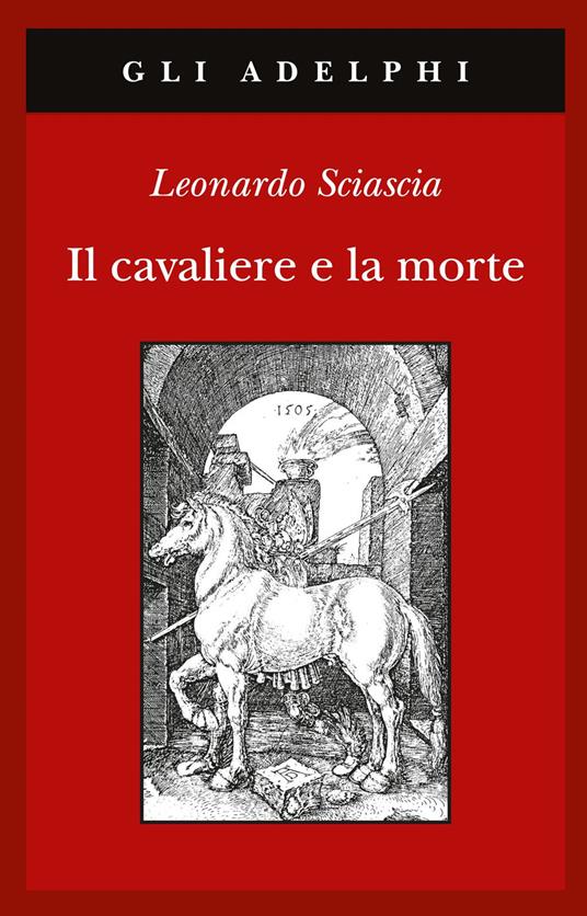 Il cavaliere e la morte - Leonardo Sciascia - copertina