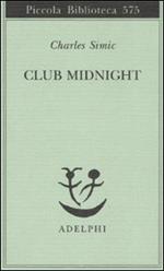 Club Midnight. Testo inglese a fronte