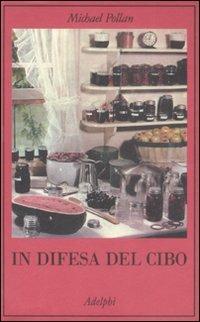 In difesa del cibo - Michael Pollan - copertina