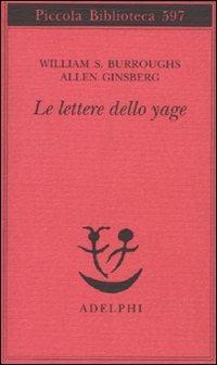 Le lettere dello yage - William Burroughs,Allen Ginsberg - copertina