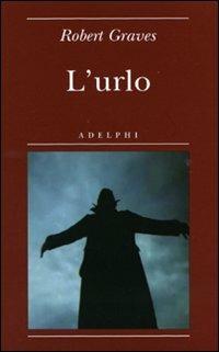 L' urlo - Robert Graves - copertina