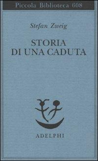 Storia di una caduta - Stefan Zweig - copertina