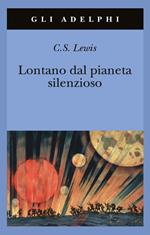 Lontano dal pianeta silenzioso