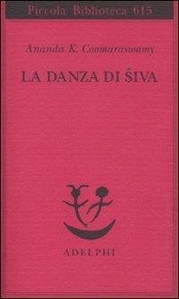 La danza di Siva - Ananda Kentish Coomaraswamy - copertina