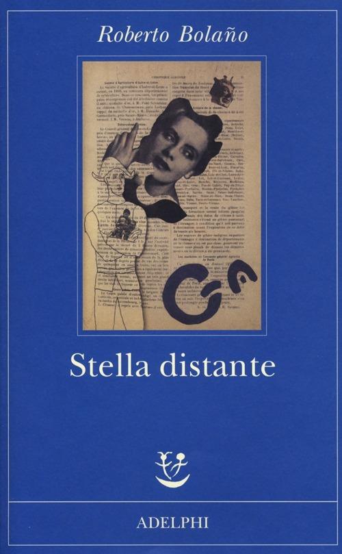 Stella distante - Roberto Bolaño - copertina