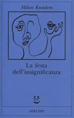 La festa dell'insignificanza