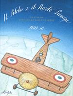 Il Pilota e il Piccolo Principe. La vita di Antoine de Saint-Exupéry