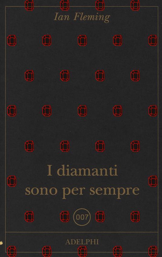 I diamanti sono per sempre - Ian Fleming - copertina