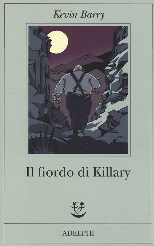 Il fiordo di Killary - Kevin Barry - copertina