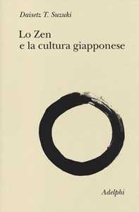 Libro Lo Zen e la cultura giapponese Taitaro Suzuki Daisetz