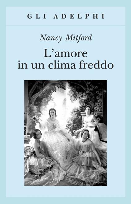 L' amore in un clima freddo - Nancy Mitford - copertina