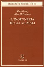 L' ingegneria degli animali