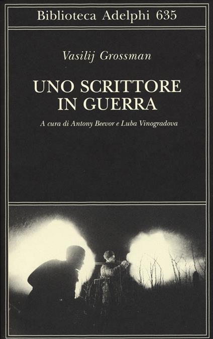 Uno scrittore in guerra (1941-1945) - Vasilij Grossman - copertina