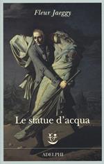 Le statue d'acqua