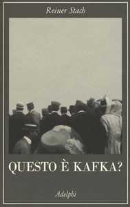 Libro Questo è Kafka? Reiner Stach
