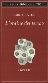 Editore: Adelphi Collana: Piccola biblioteca Adelphi – 50 libri in un anno