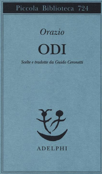 Dalle odi. Scelte e tradotte da Guido Ceronetti - Quinto Orazio Flacco - copertina