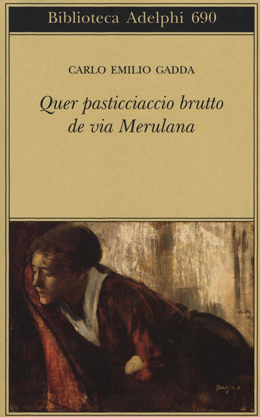 Quer pasticciaccio brutto de via Merulana - Carlo Emilio Gadda - copertina