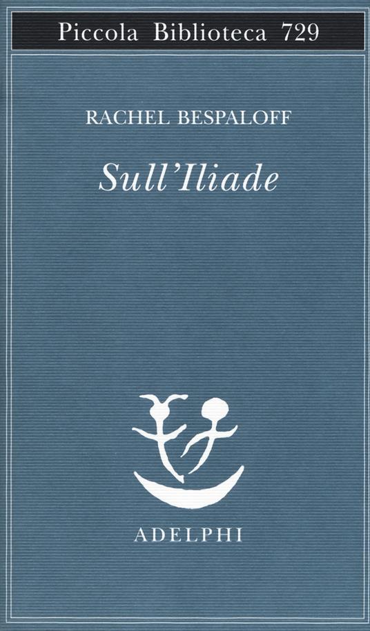 Sull'Iliade - Rachel Bespaloff - copertina