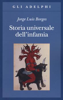 Storia universale dell'infamia