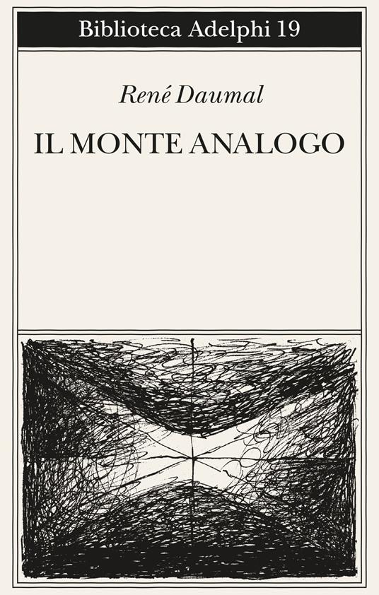 Il monte Analogo. Romanzo d'avventure alpine non euclidee e simbolicamente autentiche - René Daumal - copertina