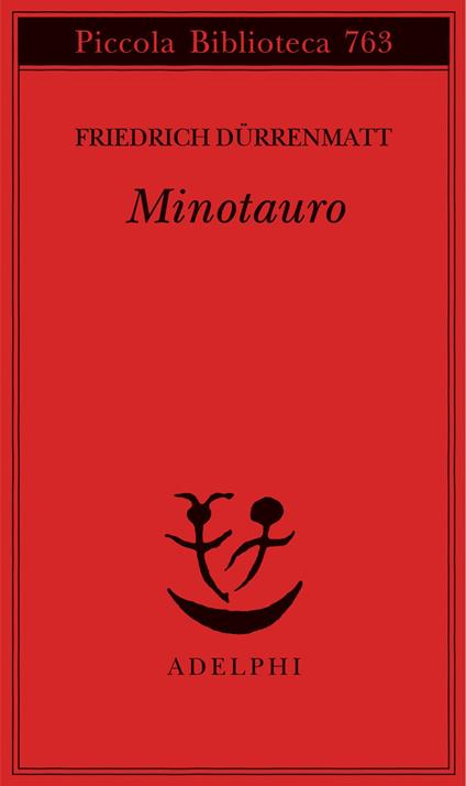 Minotauro. Una ballata. Testo tedesco a fronte - Friedrich Dürrenmatt - copertina