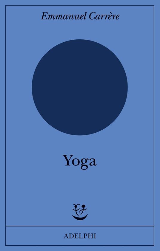 Yoga - Emmanuel Carrère - copertina