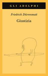 Libro Giustizia Friedrich Dürrenmatt