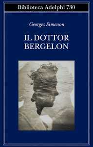 Libro Il dottor Bergelon Georges Simenon