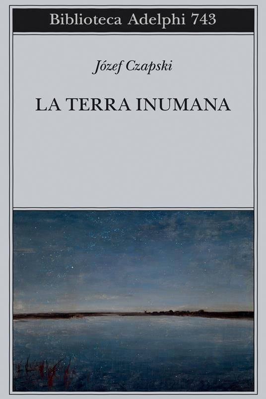 La terra inumana - Józef Czapski - copertina