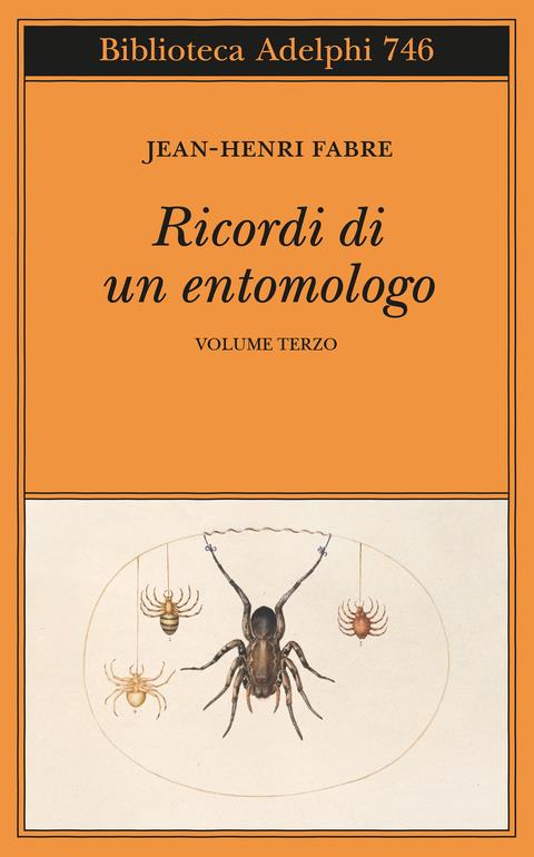 Ricordi di un entomologo. Vol. 3 - Jean-Henri Fabre - copertina