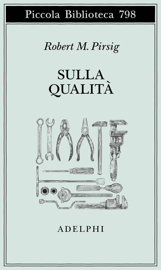 Sulla qualità. Scritti scelti e inediti - Robert M. Pirsig - copertina