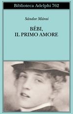 Bébi, il primo amore