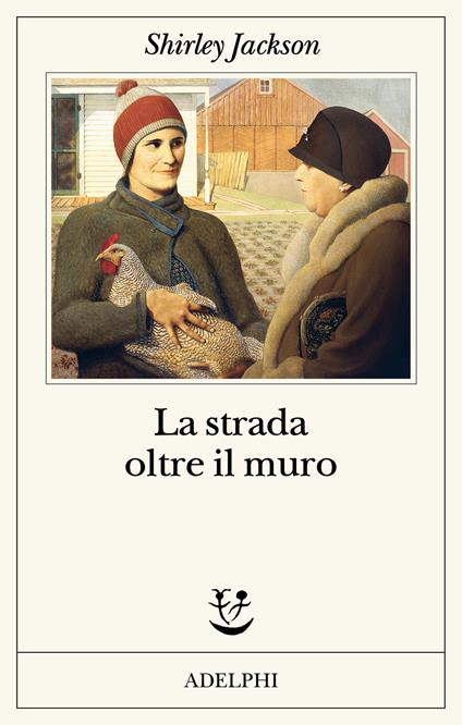 La strada oltre il muro - Shirley Jackson - copertina