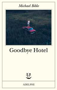 Libro Goodbye Hotel Michael Bible