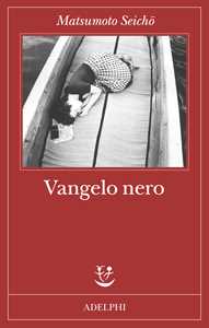 Libro Vangelo nero Seicho Matsumoto