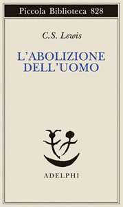 Libro L'abolizione dell'uomo Clive S. Lewis