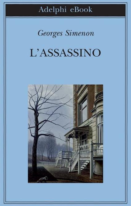 L' assassino - Georges Simenon,Raffaella Fontana - ebook