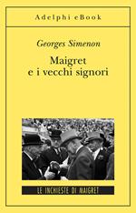 Maigret e i vecchi signori