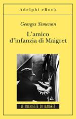 L' amico d'infanzia di Maigret