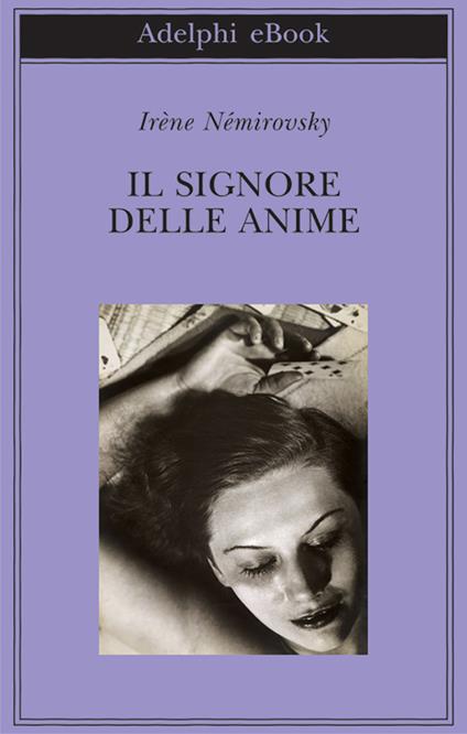 Il signore delle anime - Irène Némirovsky,Marina Di Leo - ebook