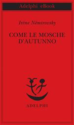 Come le mosche d'autunno