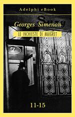 Le inchieste di Maigret vol. 11-15