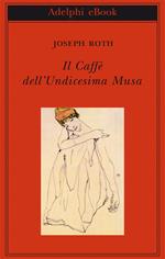 Il Caffè dell'Undicesima Musa. Un'antologia viennese