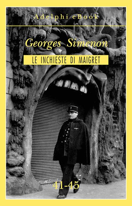 Le inchieste di Maigret vol. 41-45 - Georges Simenon - ebook